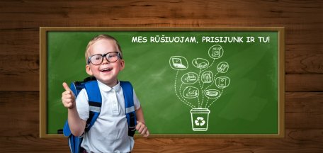 Startuoja naujas projekto „Mes rūšiuojam“ sezonas