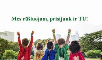 Startuoja naujas projekto „Mes rūšiuojam“ sezonas